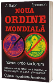 Noua ordine mondiala (novus ordo seclorum)