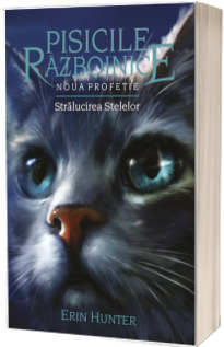 Noua profetie. Stralucirea stelelor