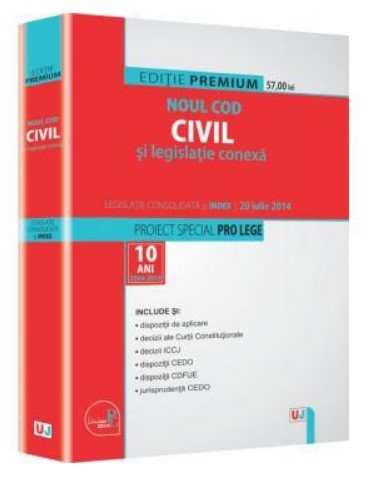 Noul Cod civil si legislatie conexa. Legislatie consolidata si INDEX - 20 iulie 2014 - Editie PREMIUM