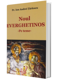 Noul Everghetinos. Pe teme