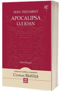 Noul Testament. Apocalipsa lui Ioan (Editie bilingva, Editia a II-a)