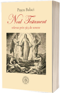 Noul Testament relevat prin 365 de sonete