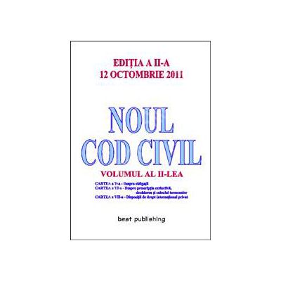 Noul cod civil. Volumul 2 Editia a II-a - 12 octombrie 2011
