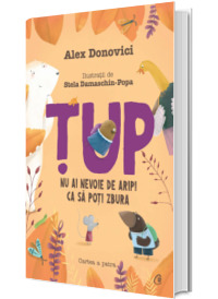 Nu ai nevoie de aripi pentru a zbura