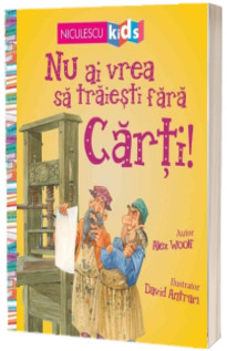 Nu ai vrea sa traiesti fara carti!