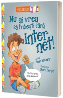 Nu ai vrea sa traiesti fara internet!