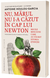 Nu, marul nu i-a cazut in cap lui Newton