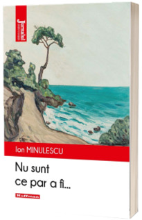 Nu sunt ce par a fi...