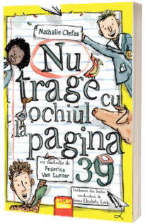 Nu trage cu ochiul la pagina 39 Nu trage cu ochiul la pagina 39