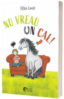 Nu vreau un cal!