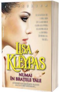 Numai in bratele tale