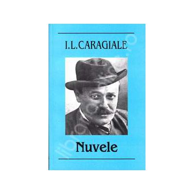 Nuvele I.L Caragiale