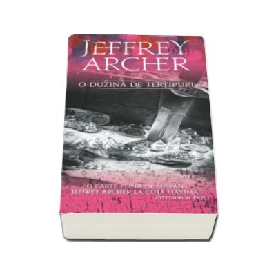 O duzina de tertipuri -  Jeffrey Archer