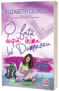O fata dupa inima lui Dumnezeu