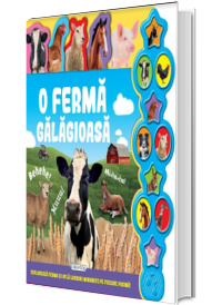 O ferma galagioasa - Carte cu sunete