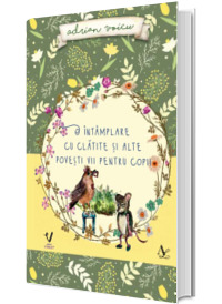 O intamplare cu clatite si alte povesti vii pentru copii