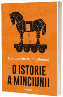 O istorie a minciunii