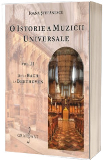 O istorie a muzicii universale, volumul II