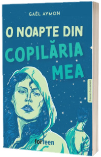 O noapte din copilaria mea