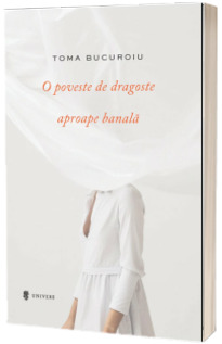 O poveste de dragoste aproape banala