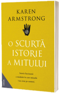 O scurta istorie a mitului