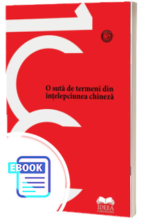 O suta de termeni din intelepciunea chineza