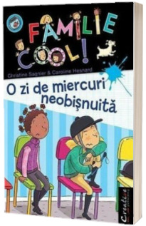O zi de miercuri neobisnuita - Familie Cool ! Volumul III