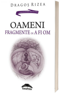 Oameni. Fragmente de a fi om