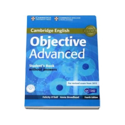 Objective Advanced Students Book without Answers with CD-ROM 4th Edition - Manual pentru clasa a XI-a fara raspunsuri