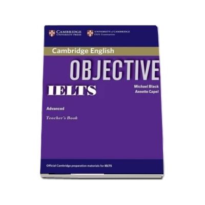 Objective: Objective IELTS Advanced Teachers Book
