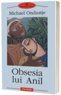 Obsesia lui Anil