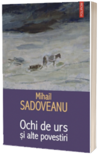 Ochi de urs si alte povestiri