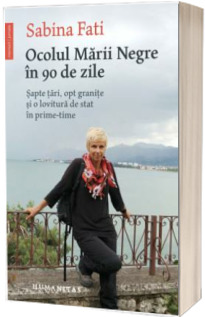 Ocolul Marii Negre in 90 de zile