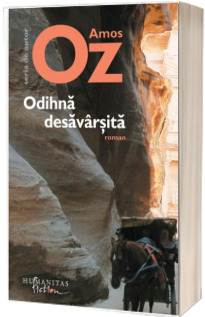 Odihna desavarsita - Amos Oz