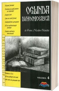 Oglinda duhovniceasca - Vol. 4