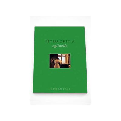 Oglinzile - Petru Cretia