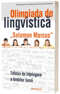 Olimpiada de lingvistica Solomon Marcus. Tehnici de intelegere a limbilor lumii - Valentina Cojocaru