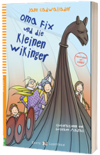 Oma Fix und die kleinen Wikinger