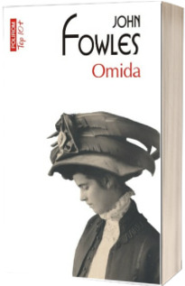 Omida - John Fowles (Editie de buzunar Top 10)