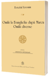 Omilii la Evanghelia dupa Marcu