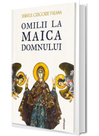 Omilii la Maica Domnului