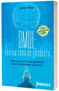 Omul devine ceea ce gandeste