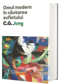 Omul modern in cautarea sufletului