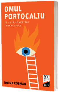 Omul Portocaliu si alte povestiri terapeutice