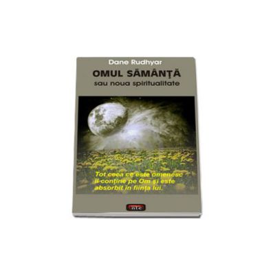 Omul samanta sau noua spiritualitate