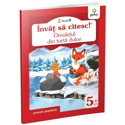 Omuletul de turta dulce - Invat sa citesc (Nivelul 0)