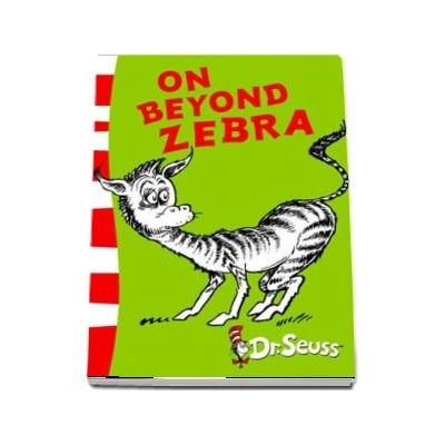 On Beyond Zebra : Yellow Back Book