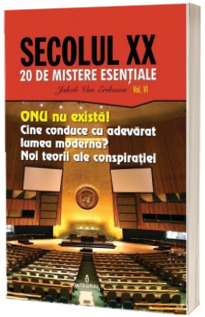ONU nu exista! Cine conduce cu adevarat lumea moderna? Noi teorii ale conspiratiei