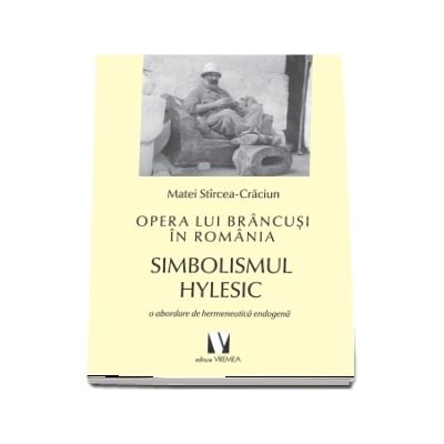 Opera lui Brancusi in Romania