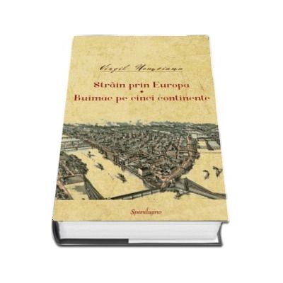 Opere 3. Strain prin Europa